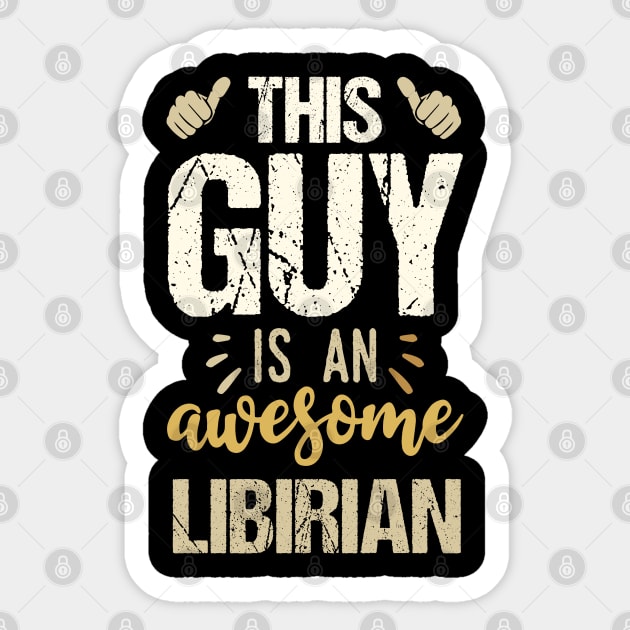 This Guy Is An Awesome Librarian Sticker by Tesszero